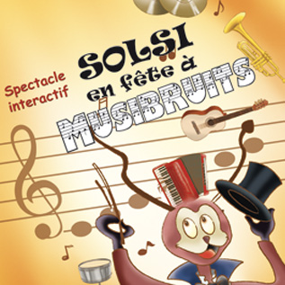 Spectacle pour enfant : Solsi à Musibruits